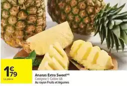 Carrefour Drive Ananas extra sweet offre