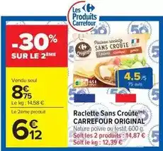 Carrefour Drive Carrefour - raclette sans croûte offre