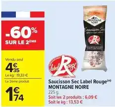 Carrefour Drive Montagne noire - saucisson sec label rouge offre