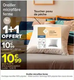 Carrefour Drive Tex - oreiller microfibre ferme offre