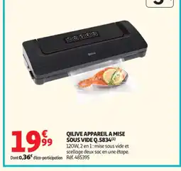 Auchan Supermarché QILIVE Appareil a mise sous vide Q.5834 offre