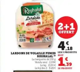 U Express REGHALAL Lardons de volaille fumes offre