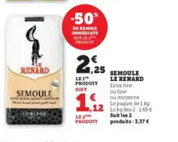 U Express LE RENARD Semoule offre