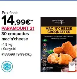 Costco PARAMOUNT 21.30 croquettes mac'n'cheese offre
