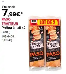 Costco PASO TRAITEUR Préfou à l'ail x2 offre