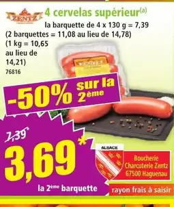 Norma ZENTZ 4 cervelas supérieur offre