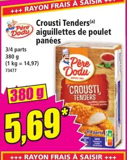 Norma PÈRE DODU Crousti Tenders aiguillettes de poulet panées offre