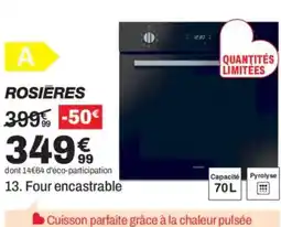 BUT ROSIERES Four encastrable offre