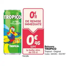 Promocash TROPICO Boissons offre
