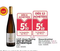 Promocash 1957 BY PFAFF AUTHENTIQUE A.O.P. Alsace Riesling offre