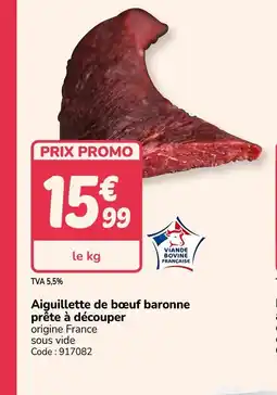 Promocash Aiguillette de bœuf baronne prête à découper offre
