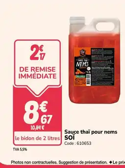 Promocash SOÏ Sauce thai pour nems offre