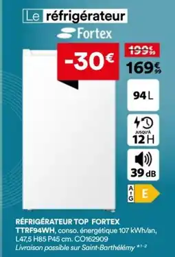 BUT FORTEX Réfrigérateur top TTRF94WH offre