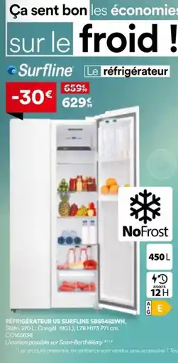 BUT SURFLINE Réfrigérateur us SBSS452WH offre