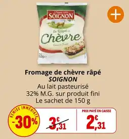 Coccinelle Express Fromage de chèvre râpé soignon offre