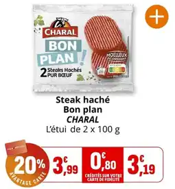 Coccinelle Express Steak haché bon plan charal offre