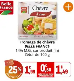 Coccinelle Express Fromage de chèvre belle france offre