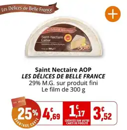Coccinelle Express Saint nectaire aop les délices de belle france offre