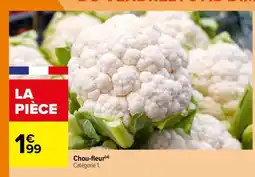 Carrefour CHOU-FLEUR offre