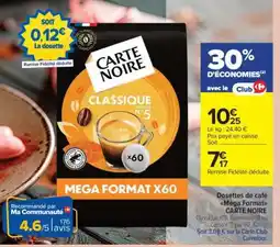 Carrefour Market Carte Noire Classique Mega Format X60 offre