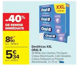 Carrefour Market Dentifrices XXL ORAL B offre