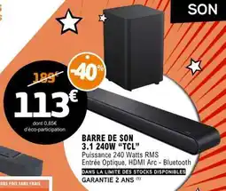E.Leclerc BARRE DE SON 3.1 240W “TCL” offre
