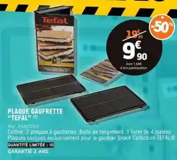 E.Leclerc PLAQUE GAUFRETTE “TEFAL” offre