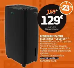 E.Leclerc DESHUMIDIFICATEUR ELECTRIQUE “CECOTEC” offre