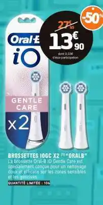 E.Leclerc BROSSETTES IO6G X2 ORALB offre