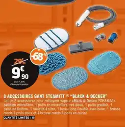 E.Leclerc 8 ACCESSOIRES GANT STEAMITT BLACK & DECKER offre