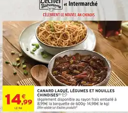 Intermarché Le chef bistronome canard laqué, légumes et nouilles chinoises offre