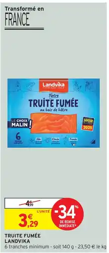 Intermarché Landvika truite fumée au bois de hêtre offre