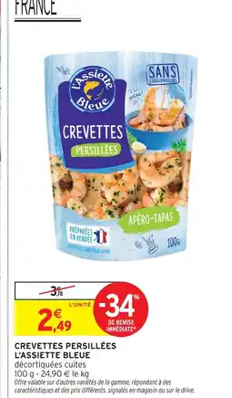 Intermarché L'assiette bleue crevettes persillées offre