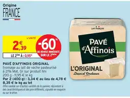 Intermarché Pavé d'affinois original offre