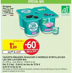 Intermarché Les 300 laitiers bio yaourts brassés panachés 2 mûres/2 myrtilles bio offre
