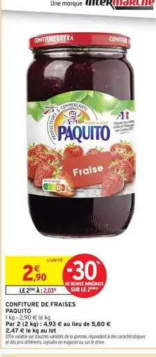 Intermarché Paquito confiture de fraises offre