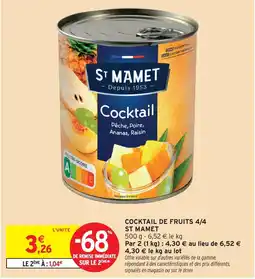 Intermarché St mamet cocktail de fruits 4/4 offre