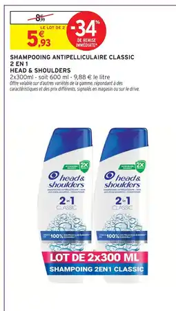 Intermarché Head & shoulders shampooing antipelliculaire classic 2 en 1 offre