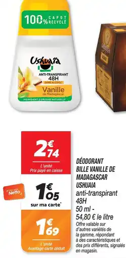 Netto Ushuaïa déodorant bille vanille de madagascar anti-transpirant 48h offre