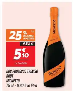 Netto Mionetto doc prosecco treviso brut offre
