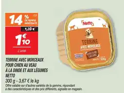Netto Netto terrine avec morceaux pour chien au veau, à la dinde et aux légumes offre