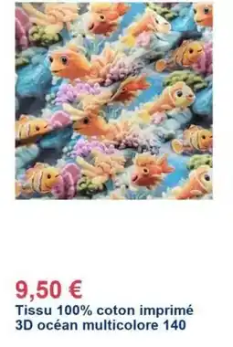 Décor Discount Tissu 100% coton imprimé 3d océan multicolore 140 offre