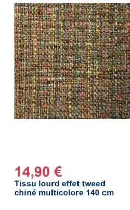 Décor Discount Tissu lourd effet tweed chiné multicolore 140 cm offre