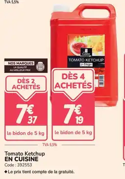 Promocash Tomato ketchup en cuisine offre