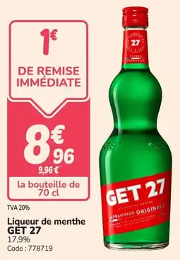 Promocash Liqueur de menthe get 27 offre