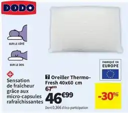 Conforama Dodo - oreille thermo- fresh 40x60 cm offre