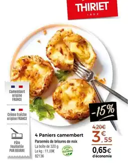 Thiriet 4 paniers camembert offre
