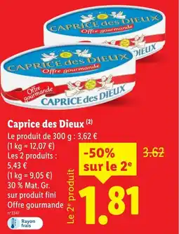 Lidl CAPRICE DES DIEUX offre