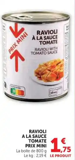 Hyper U Ravioli a la sauce tomate prix mini offre