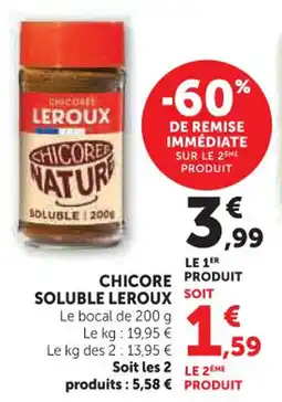 Hyper U Chicore soluble leroux offre